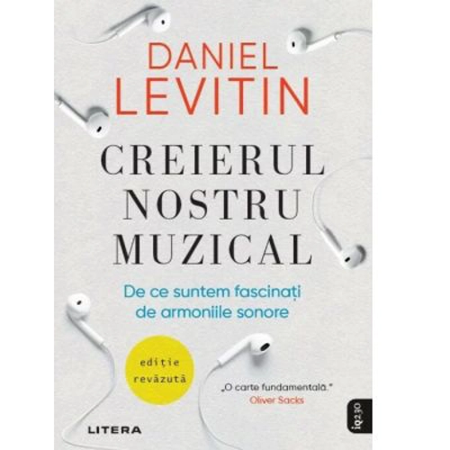 Creierul nostru muzical. De ce suntem fascinati de armoniile sonore