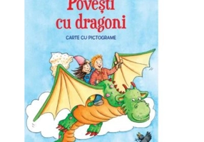 Povesti cu dragoni. Carte cu pictograme. Citesc cu ajutor (Nivelul 1)