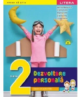 Dezvoltare personala. Caiet de activitati. Clasa a 2-a - Gabriela Barbulescu
