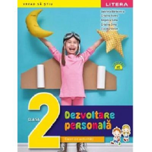 Dezvoltare personala. Caiet de activitati. Clasa a 2-a - Gabriela Barbulescu
