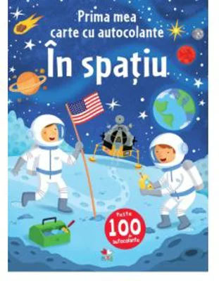 Prima mea carte cu autocolante. In spatiu