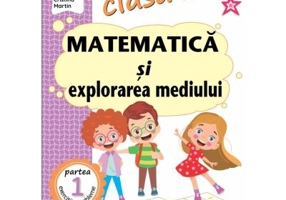 Matematica si explorarea mediului. Clasa 1. Partea 1 (AR) - Arina Damian