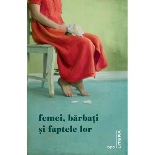 Femei, barbati si faptele lor