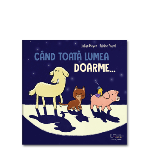 Cand toata lumea doarme