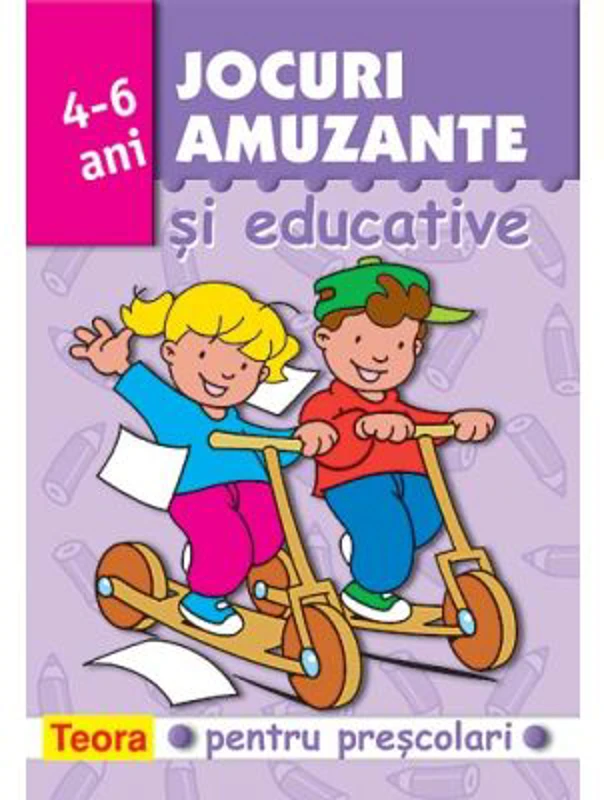 Jocuri amuzante si educative pentru prescolari. Volumul 1