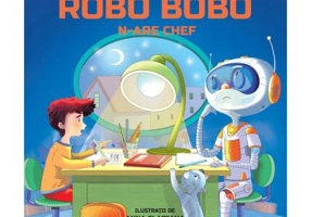 Robo Bobo n-are chef - Olina Ortiz