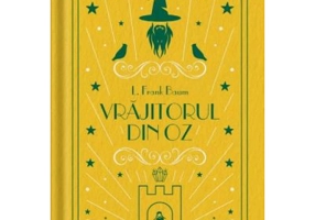Vrajitorul din Oz. Volumul 3. Biblioteca pentru copii - Frank Baum
