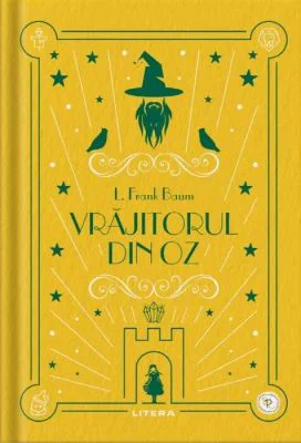 Vrajitorul din Oz. Volumul 3. Biblioteca pentru copii - Frank Baum
