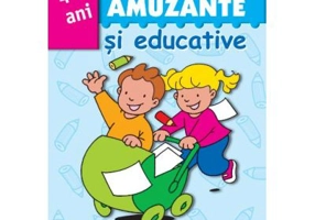 Jocuri amuzante si educative pentru prescolari. Volumul 4