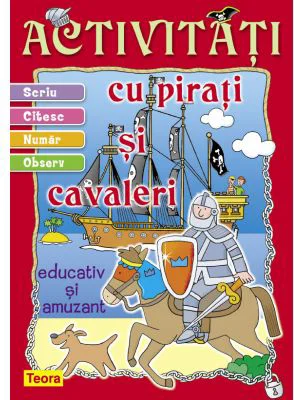 Activitati cu pirati si cavaleri