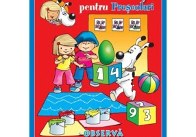Activitati pentru prescolari. Observa, scrie, numara, forme si culori