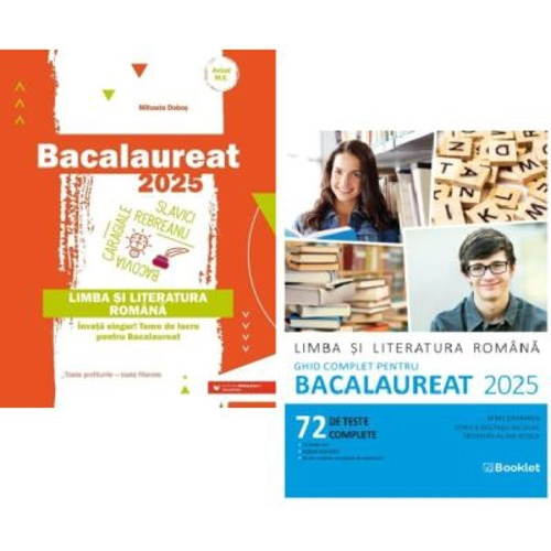 Pachet Bacalaureat 2024. Limba si literatura romana si Ghid complet cu 72 teste