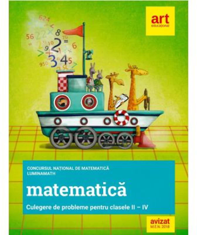 Culegere matematica pentru clasele 2-4. Concursul national de matematica LuminaMath