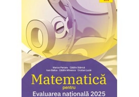 Evaluarea nationala 2025 Matematica. Clasa 8 Clubul matematicienilor - Marius Perianu