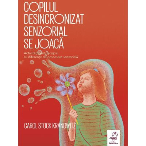 Copilul desincronizat senzorial se joaca