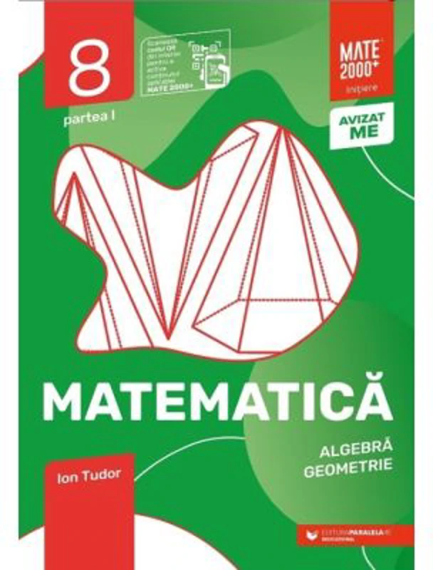 Matematica. Algebra, geometrie. Caiet de lucru. 2024-2025 Clasa a 8-a. Initiere. Partea I - Ion Tudor
