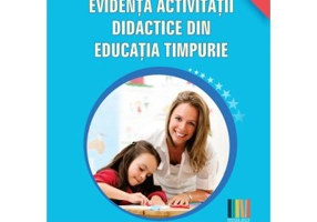 Caiet pentru evidenta activitatii didactice din educatia timpurie