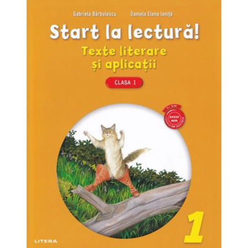 Start la lectura! Teste literare si aplicatii clasa 1