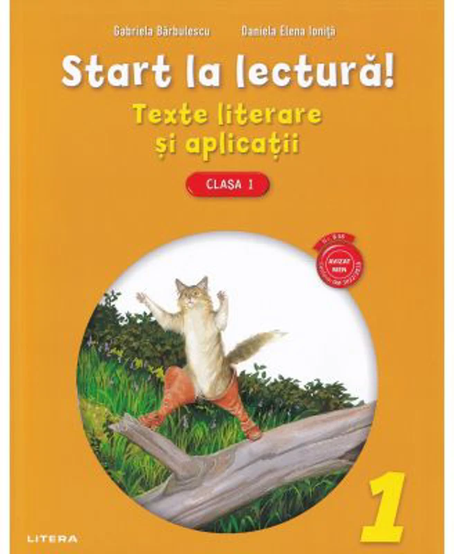 Start la lectura! Teste literare si aplicatii clasa 1
