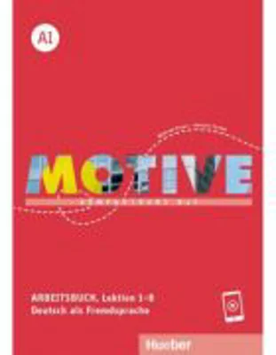 Motive A1 Arbeitsbuch, Lektion 1–8 mit Audios online - Wilfried Krenn, Herbert Puchta