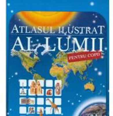 Atlasul ilustrat al lumii pentru copii - Nicholas Harris