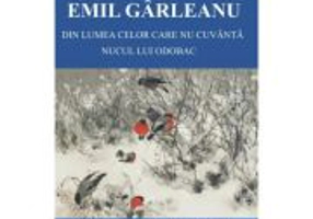 Din lumea celor care nu cuvanta. Nucul lui Odobac - Emil Garleanu