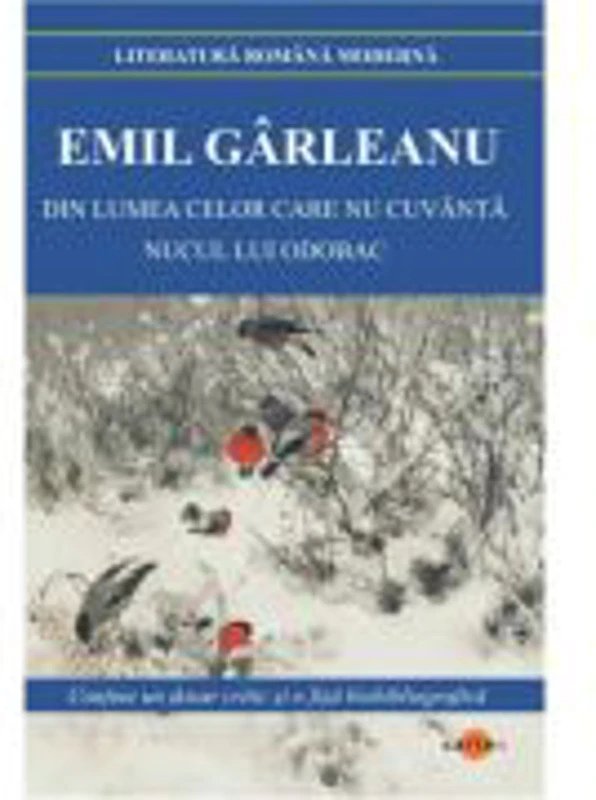 Din lumea celor care nu cuvanta. Nucul lui Odobac - Emil Garleanu