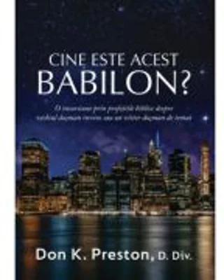 Cine este acest Babilon? - Don K. Preston