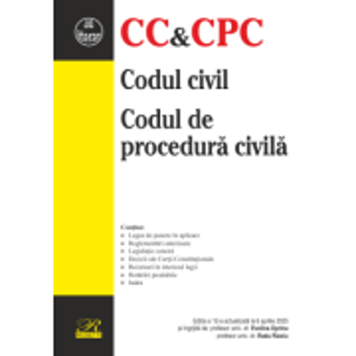 Codul civil. Codul de procedura civila. Editia a 12-a actualizata la 6 aprilie 2025 - Evelina Oprina, Radu Rizoiu