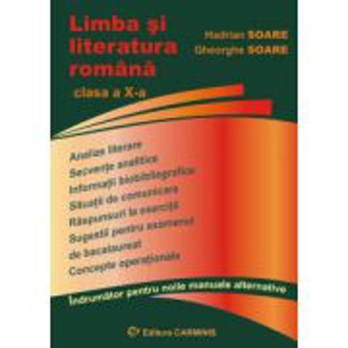 Limba si literatura romana, indrumator pentru clasa a 10-a - Gheorghe Soare