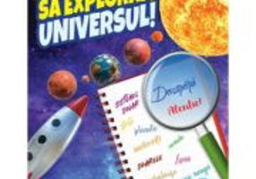 Sa exploram universul