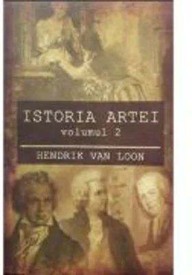 Istoria artei Vol. 2 - Hendrik Van Loon