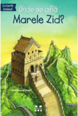 Unde se afla Marele Zid - Patricia Brennan Demuth