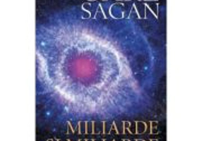 Miliarde si miliarde - Carl Sagan