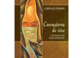 Cunoasterea de sine - Calatorie spre fiinta interioara - Lobsang Rampa