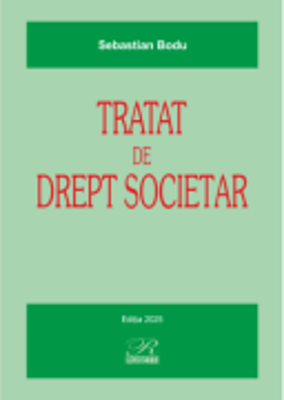 Tratat de Drept Societar - Sebastian Bodu