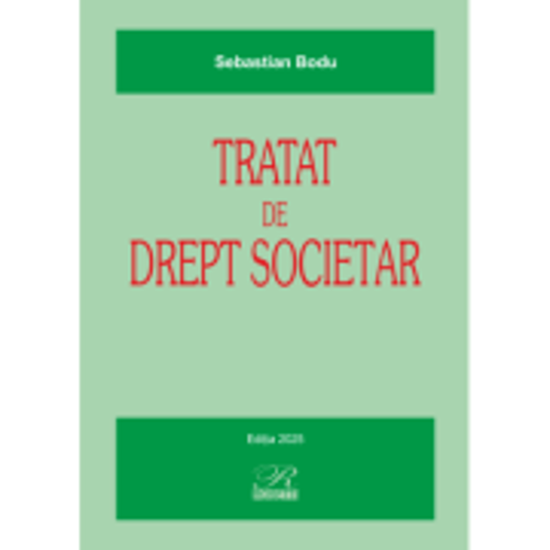 Tratat de Drept Societar - Sebastian Bodu