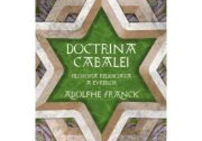 Doctrina Cabalei. Filosofia religioasa a evreilor - Adolphe Franck