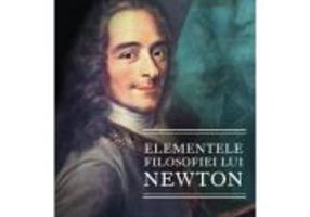 Elementele filosofiei lui Newton - Voltaire