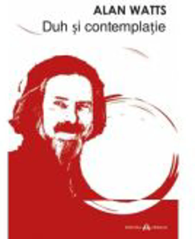 Duh si contemplatie - Alan Watts