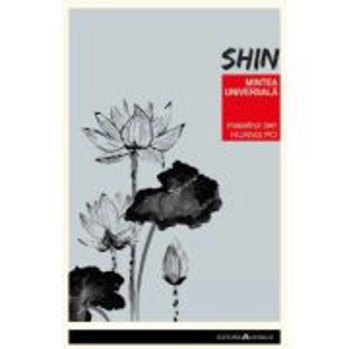 Shin - Mintea universala - Huang Po