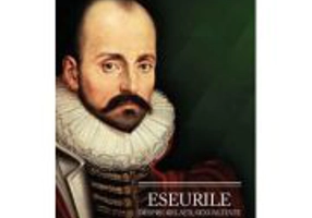 Eseurile despre relatii, sexualitate si experienta - Michel De Montaigne