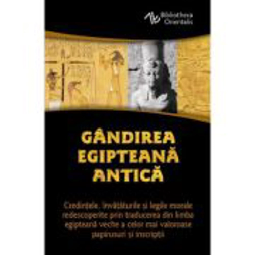 Gandirea egipteana antica - Constantin Daniel
