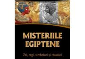 Misteriile egiptene. Zei, regi, simboluri si ritualuri - Alexandre Moret