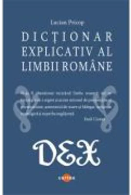 Dictionar explicativ al limbii romane - Lucian Pricop