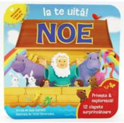 Ia te uita! Noe. Priveste si exploreaza - Jaye Garnet