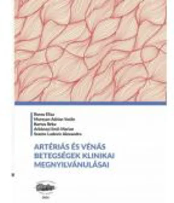 Manifestari clinice ale bolilor arteriale si venoase. In limba maghiara - Eliza Russu