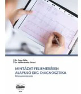 Diagnostic ECG bazat pe recunoasterea de tipare. Tipare de ritm. In limba maghiara - Dr. Frigy Attila