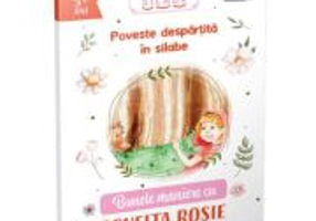 Bunele maniere cu Scufita Rosie. Citire pe silabe