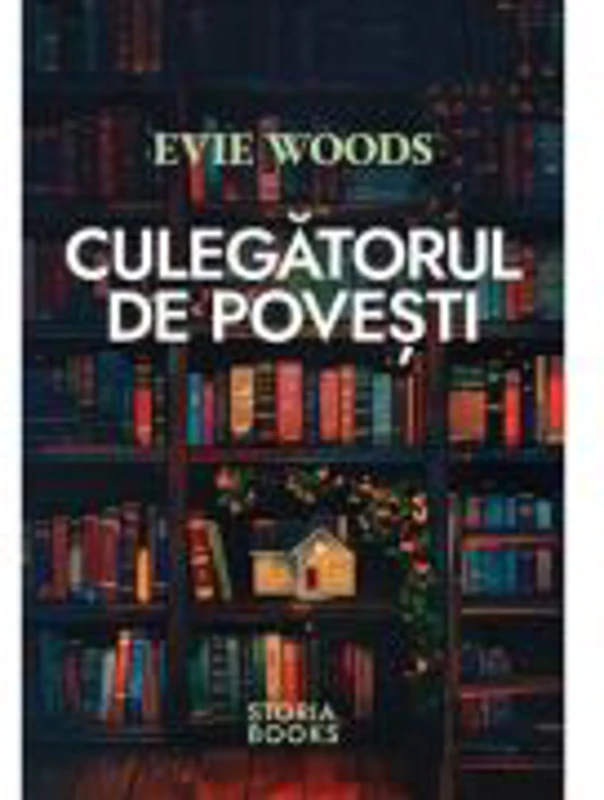 Culegatorul de povesti - Evie Woods